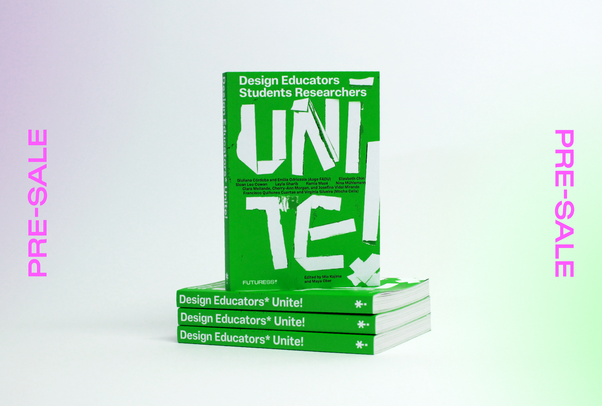 PRE-SALE: Design Educators* Unite!