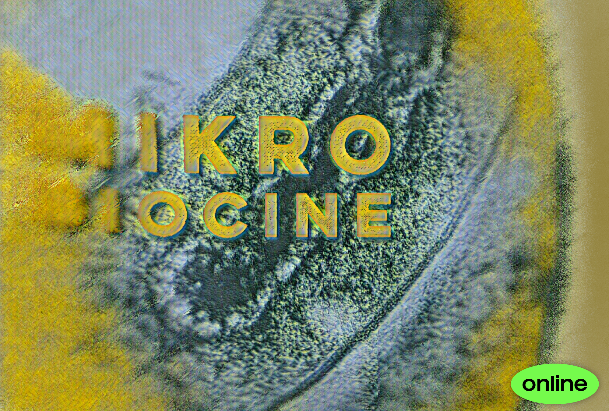 MIKRO BIOCINE—Speculative Ecosystem Creation through Poetry, Film, Language Games, and Hacking